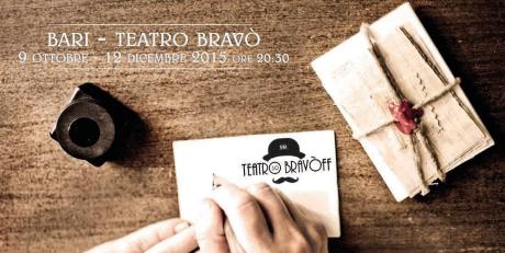 Rassegna Teatro Bravòff Bari , il programma spettacoli
