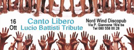 Canto Libero - LUCIO BATTISTI tribute al Nordwind discopub