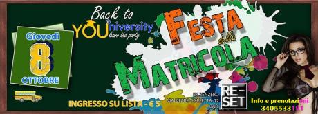 ‎Giovedì 8 Ottobre*Back to YOUniversity - FESTA della MATRICOLA*Liste e Bus