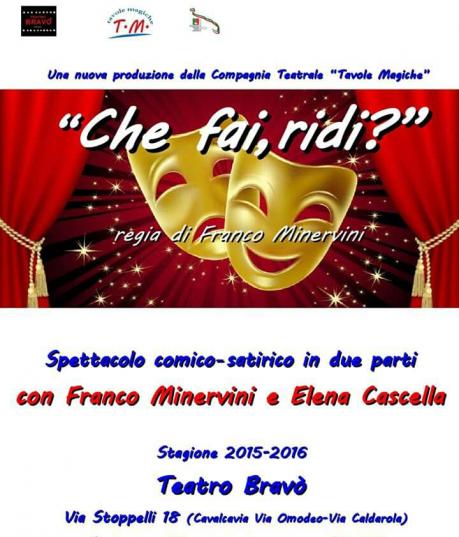 "Che fai ridi ? Humor  by Night"