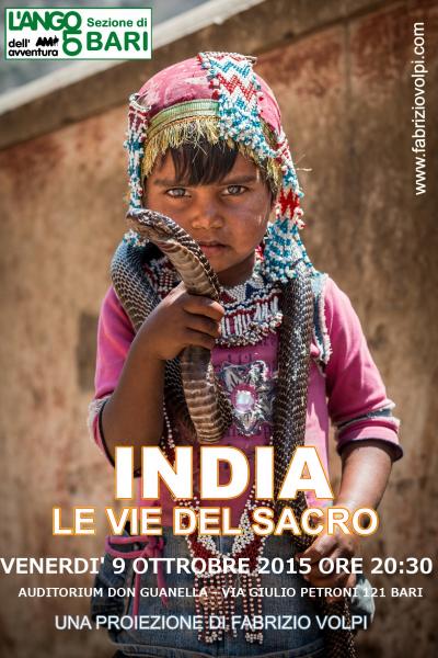 INDIA LE VIE DEL SACRO Proiezione fotografica a cura del fotografo fiorentino Fabrizio Volpi.