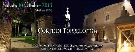 Corte di TorreLonga - Exclusive Saturday Party