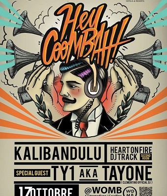 Hey Coombah! Special Guest TAYONE Sabato 17 Ottobre al Womb di Cavallino (LE)