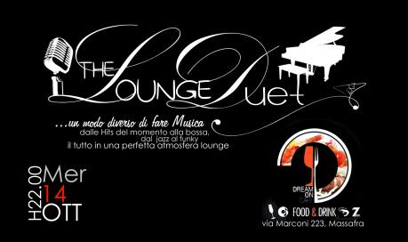 THE LOUNGE DUET ospiti del DREAM ON cafè