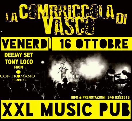 La Combriccola di Vasco in concerto ad Ostuni & FESTA CONTROMANO DJ SET TONY LOCO