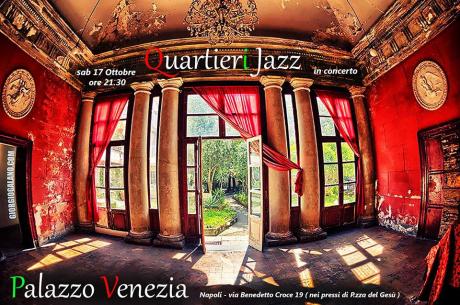 I Quartieri Jazz di Mario Romano Salutano L’autunno  a Palazzo Venezia con Musica e Storia… Napoletana