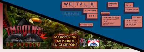 Sabato 17 ottobre al Demodè Club tornano in scena IMAGINE e We Talk