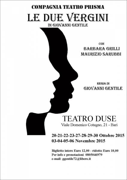 "LE DUE VERGINI" di Giovanni Gentile .. COMPAGNIA TEATRO PRISMA