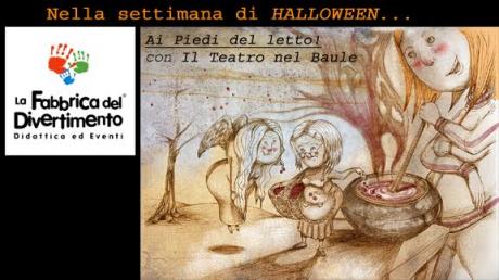 Iniziative di Halloween - Ai piedi del letto