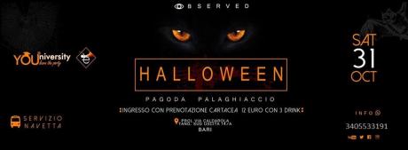 Sabato 31*Observed - Halloween YOUniversity - Pagoda Palaghiaccio*3 Drink*Inviti e Bus*