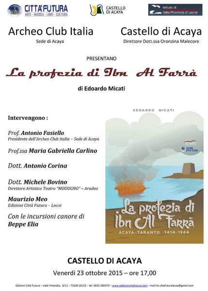 Presentazione del libro "La profezia di Ibn Al Farrà"