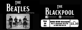 The Blackpool - THE BEATLES tribute n concerto al Nord Wind discopub