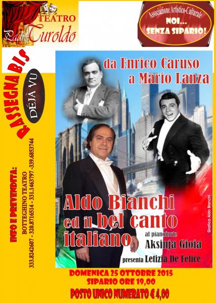 Aldo Bianchi e il Bel Canto Italiano