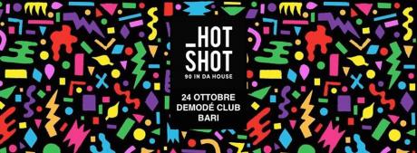 Hot Shot, 90 in da house: sabato 24 ottobre al Demodè Club party con gente spettinata