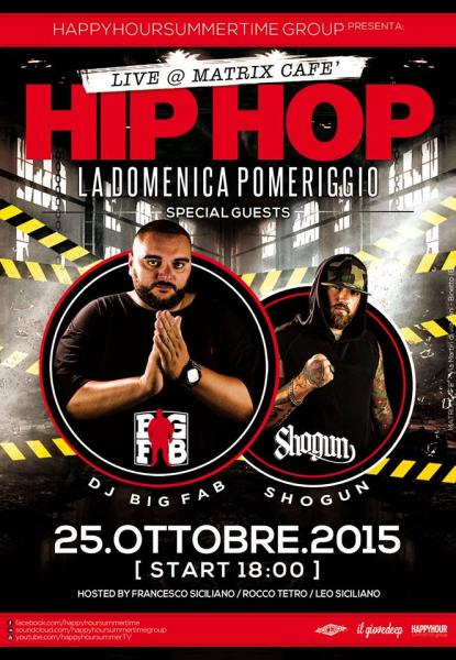 la domenica pomeriggio HIP HOP al Matrix Cafè (Binetto) con BIG FAB feat SHOGUN from Bari Hip Hop Metro