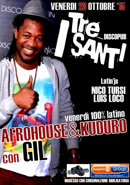 AFROHOUSE E KUDURO CON GIL..venerdi 100% latino