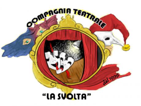 Presentazione della nuova produzione della Compagnia Teatrale "La Svolta"