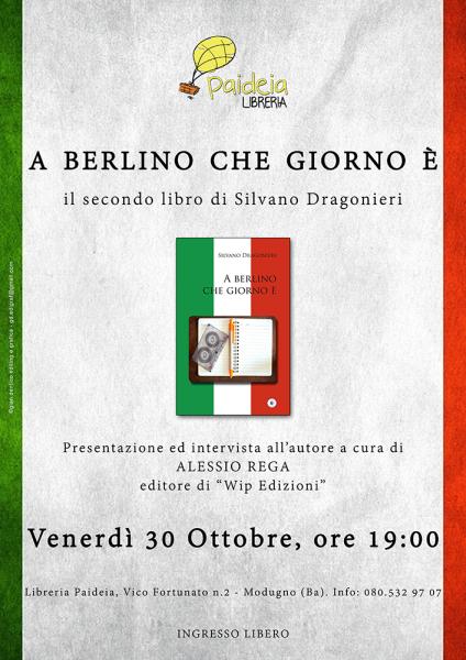 "A Berlino che giorno è" - nuovo romanzo di Silvano Dragonieri