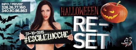 il 31 Ottobre #ESCILEZUCCHE al Party di HALLOWEEN del RESET CLUB Bari