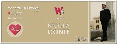 W|5 ? presenta Nicola CONTE a #casaMAD | Venerdì 30 ottobre