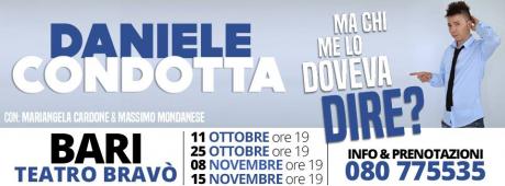 Daniele Condotta in: Ma Chi me lo Doveva Dire?