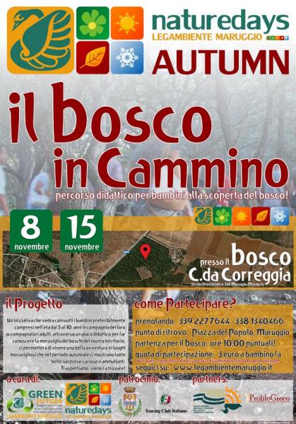 Vivi l’autunno con i “naturedays” di Legambiente Maruggio con l’iniziativa “il Bosco in Cammino”, percorso didattico per bambini e famiglie alla scoperta del bosco!
