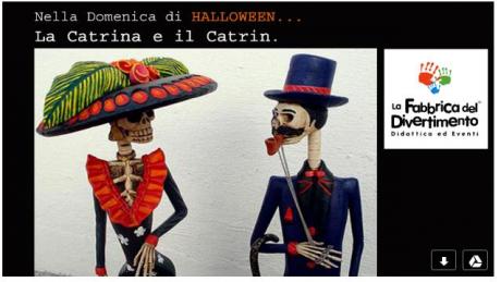 Iniziative di Halloween - la Catrina e il Catrin