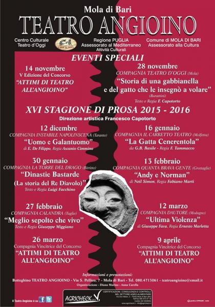XVI Stagione di Prosa 2015/16 Teatro Angioino, Mola di Bari (Ba)