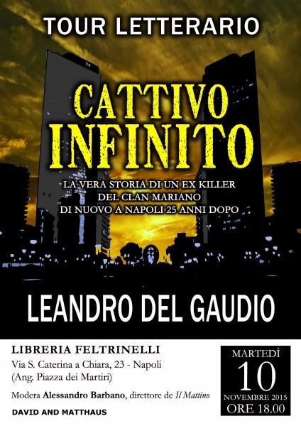 Presentazione del libro "Cattivo infinito" di Leandro Del Gaudio
