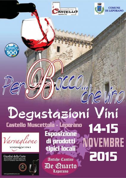 Per Bacco.... che Vino!