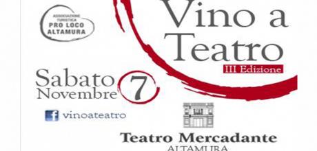Vino a Teatro - III Edizione