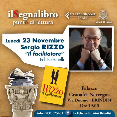 Sergio Rizzo presenta "il Facilitatore" Ed. Feltrinelli