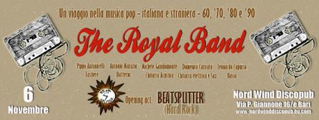 The Royal Band In concerto . Opening at: The Beatsplitter (Hard Rock) al Nord Wind discopub di Bari