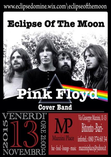 PINK FLOYD NIGHT...al Mazzini Place - ECLIPSE OF THE MOON IN CONCERT!