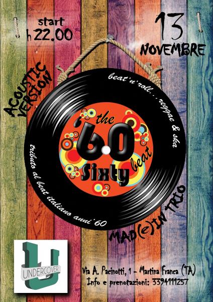 The Sixty Beat-acoustic version Mad(e) in Trio at UNDERCOVER - Martina Franca (Ta)