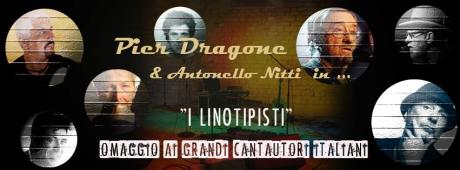 I Linotipisti - Omaggio ai Cantautori Italiani