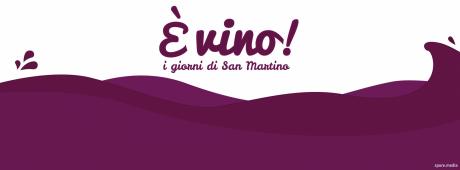 E' Vino | I Giorni di San Martino