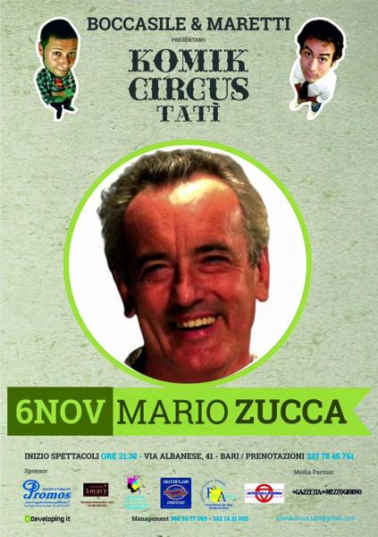 Mario Zucca al Tati' per il Komik Circus