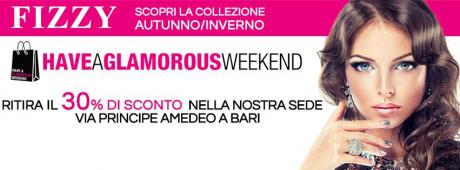 Have a Glamorous Weekend con Fizzy Bari