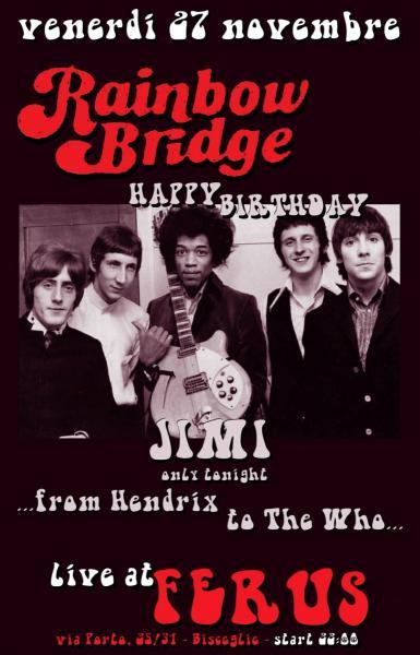 From Hendrix to the Who - LIVE TRIBUTE con i " RAINBOW BRIDGE "