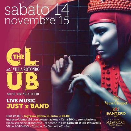 Sabato 14 Novembre at Villa Rotondo The Club "Live Music Just x Band"