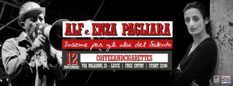 Alf e Enza Pagliara  “Insieme per gli ulivi del Salento”  giovedì 12 novembre al CoffeeandCigarettes di Lecce