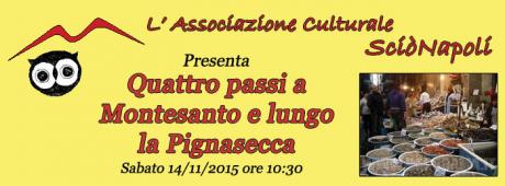 QUATTRO PASSI … a Montesanto e lungo la Pignasecca