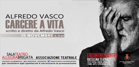 ALFREDO VASCO in CARCERE A VITA