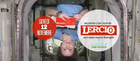 Presentazione "Un anno LERCIO" | Incontro con l'autore at Open Source Bisceglie | INGRESSO GRATUITO