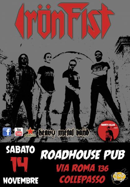 Irön Fist live at Roadhouse Pub, Collepasso (LE)
