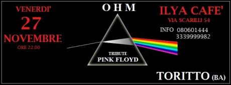 Ohm Pink Floyd live - C/o Ilya Cafe' di Toritto (Ba)
