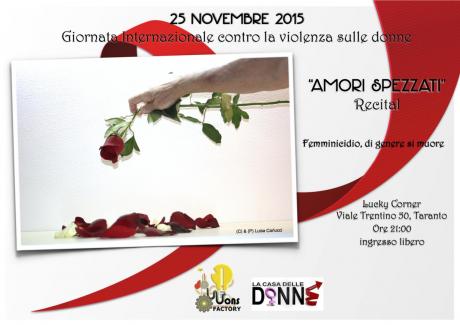 "Amori spezzati" Recital - Femminicidio, di genere si muore