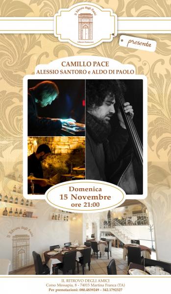 Live Concert di Camillo Pace, Aldo di Paolo, Alessio Santoro