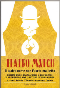 Presentazione del libro Teatro Match - Il Teatro come non l'avete mai letto